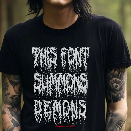 Black Metal FonT T Shirt Goth Clothing Halloween Funny Emo Clothes Occult Dark Humor Band long or short sleeves - www.sixcolors.us
